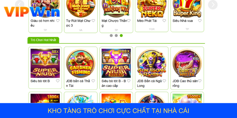 Kho tàng trò chơi cực chất tại nhà cái